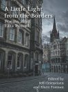 Book cover of A Little Light from the Borders: Poems after Ezra Pound