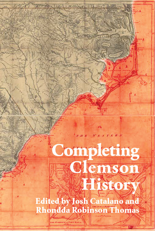 Book Cover of Completing Clemson History